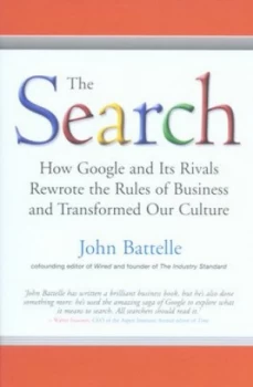 Image of The Search by John Battelle Hardback