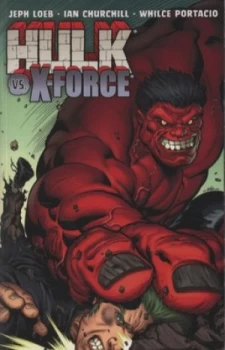 Image of Hulk vs. X-Force by Jeph Loeb Paperback