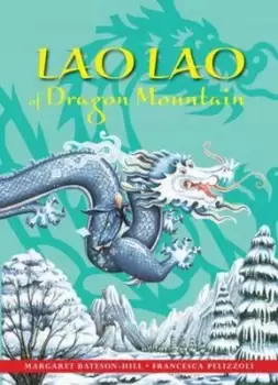 Image of Lao Lao of Dragon Mountain by Margaret Bateson-Hill