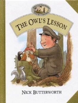 Image of The Owls Lesson by Nick Butterworth Hardback