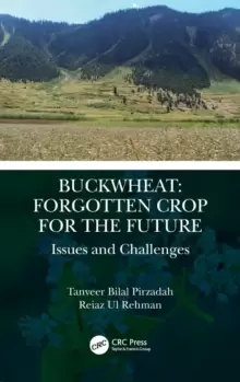 Image of Buckwheat: Forgotten Crop for the Future : Issues and Challenges