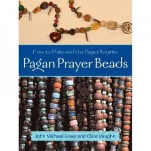 Image of Pagan Prayer Beads by John Michael Greer and Clare Vaughn Book