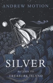 Image of Silver by Andrew Motion Hardback