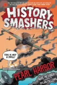 Image of History Smashers: Pearl Harbor