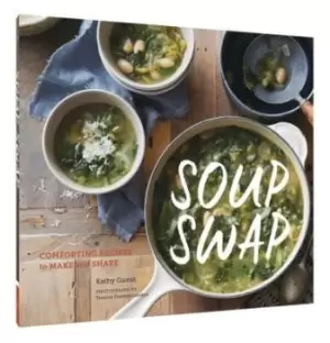 Image of Soup swap - Kathy Gunst - Paperback - Used