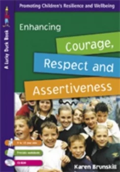 Image of Enhancing Courage Respect and Assertiveness by Karen Brunskill Book