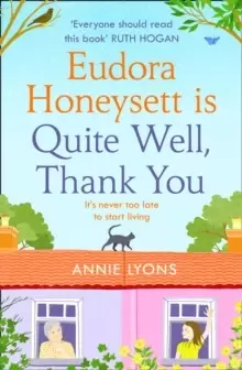 Image of Eudora Honeysett is Quite Well, Thank You