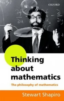 Image of Thinking about Mathematics by Stewart Shapiro Book