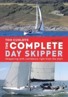 Image of The Complete Day Skipper : Skippering with Confidence Right From the Start