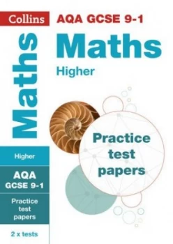 Image of AQA GCSE maths 9-1 maths higher practice test papers by