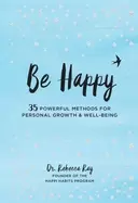 Image of be happy 35 powerful methods for personal growth and well being
