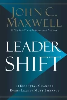 Image of Leadershift : The 11 Essential Changes Every Leader Must Embrace