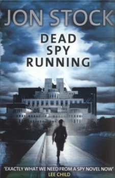 Image of Dead Spy Running by Jon Stock Paperback