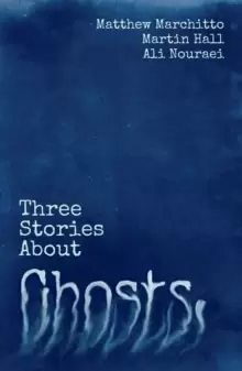 Image of Three Stories About Ghosts