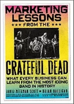 Image of marketing lessons from the grateful dead what every business can learn from