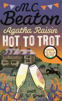 Image of Agatha Raisin: Hot to Trot by M.C. Beaton