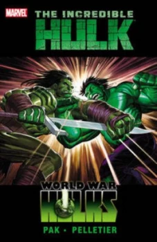 Image of Incredible Hulk - Volume 3 World War Hulks by Greg Pak Paperback