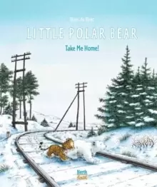Image of Little Polar Bear Take Me Home