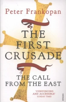 Image of The First Crusade by Peter Frankopan Book