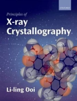 Image of Principles of X-Ray Crystallography by Li-Ling Ooi Paperback