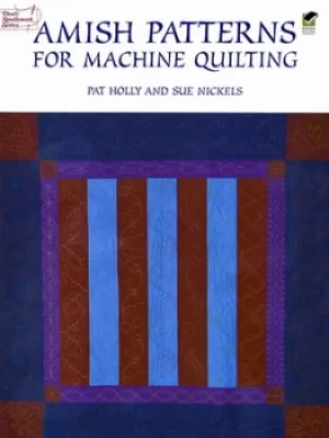 Image of Amish patterns for machine quilting by Pat Holly