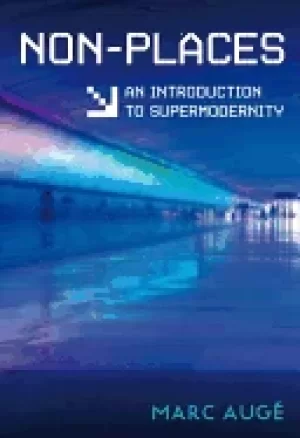 Image of non places an introduction to supermodernity