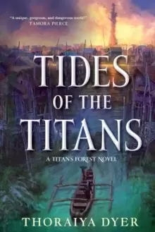 Image of Tides of the Titans : A Titans Forest Novel