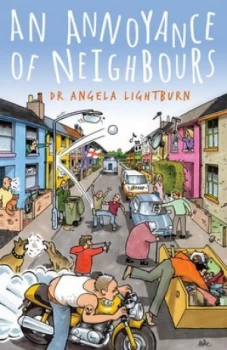 Image of An Annoyance of Neighbours by Angela Lightburn Paperback