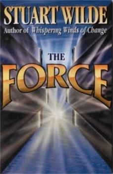 Image of The Force by Stuart Wilde Book