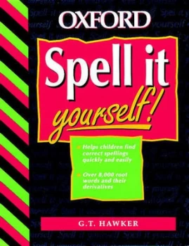 Image of Spell It Yourself by G T Hawker Hardback