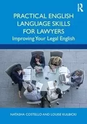 Image of Practical English Language Skills for Lawyers Improving Your Legal English