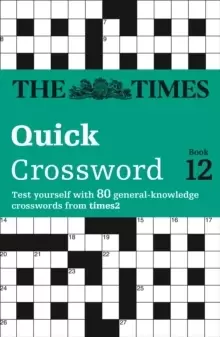 Image of The Times Quick Crossword Book 12 : 80 World-Famous Crossword Puzzles from the Times2