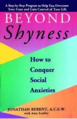 Image of Beyond Shyness How to Conquer Social Anxiety Step by Jonathan Berent