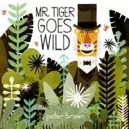 Image of mr tiger goes wild boston globe horn book awards