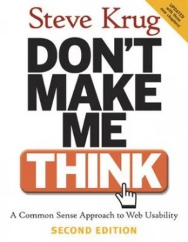 Image of Dont Make Me Think by Steve Krug Paperback