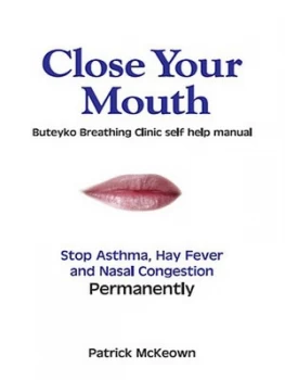 Image of Close Your Mouth by Patrick G Mckeown Paperback