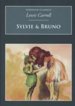 Image of Sylvie and Bruno by Lewis Carroll Book