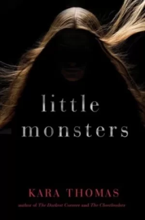 Image of Little monsters by Kara Thomas