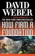 Image of how firm a foundation a novel in the safehold series
