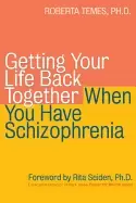 Image of getting your life back together when you have schizophrenia