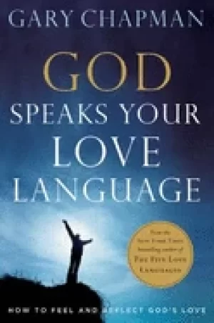 Image of god speaks your love language how to feel and reflect gods love chapman gar