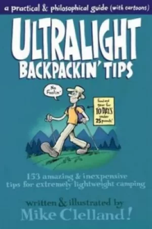 Image of Ultralight backpackin tips by Mike Clelland