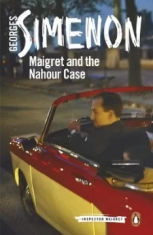 Image of Maigret and the Nahour case by Georges Simenon