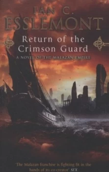 Image of Return of the Crimson Guard by Ian C Esslemont Paperback
