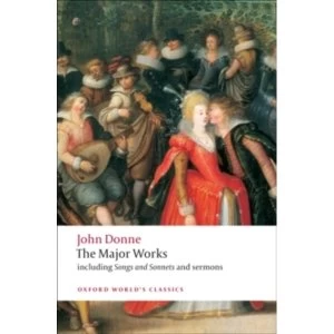 Image of John Donne - The Major Works by John Donne (Paperback, 2008)