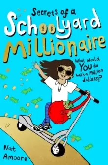 Image of Secrets of a Schoolyard Millionaire