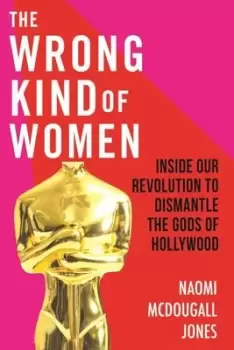 Image of The wrong kind of woman - Naomi McDougall Jones - Hardback - Used