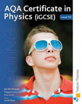 Image of Aqa Certificate in Physics igcse Level 1/2 by Jim Breithaupt Paperback