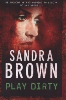Image of Play Dirty by Sandra Brown Hardback