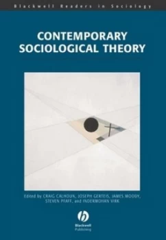 Image of Contemporary Sociological Theory by Craig Calhoun Paperback